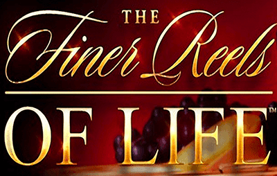 the Finer Reels of Life